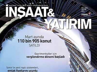 İNŞAAT & YATIRIM – MAY 2018