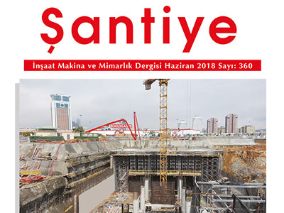 ŞANTİYE – JUNE 2018